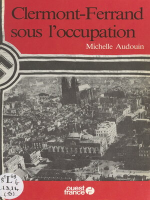 cover image of Clermont-Ferrand sous l'Occupation